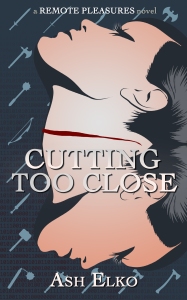 Cutting Too Close